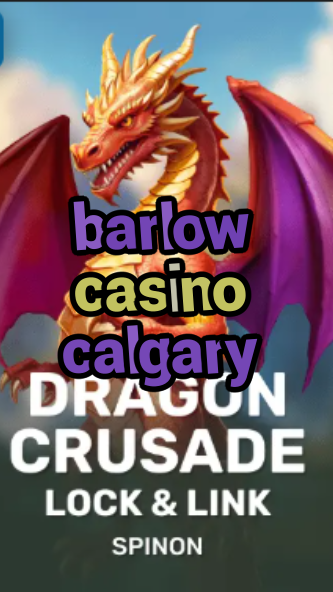 barlow casino calgary-fqqjrm9vrme7zzjgfjql.com