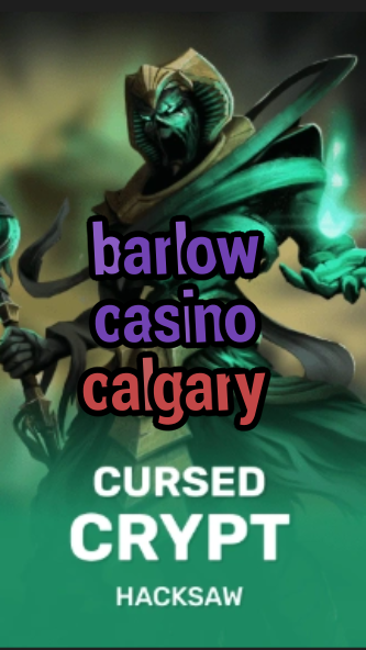 barlow casino calgary-fqqjrm9vrme7zzjgfjql.com